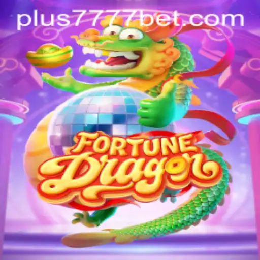 FortuneDragon: An Immersive Journey into the World of Plus7777