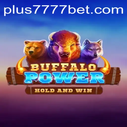 Discover the Thrilling World of BuffaloPower with the Bonus Keyword plus7777