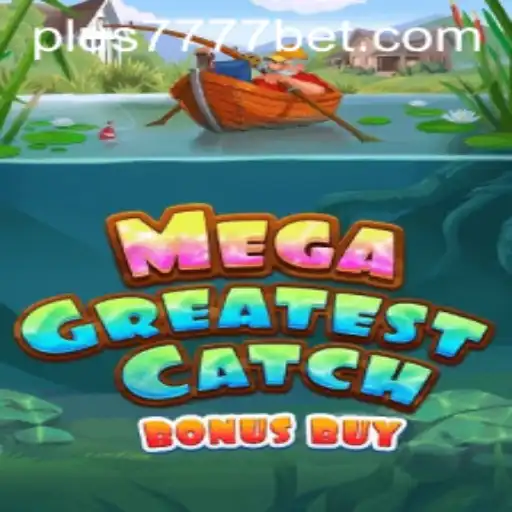 MegaGreatestCatchBonusBuy: An Exciting Adventure in the World of Online Gaming
