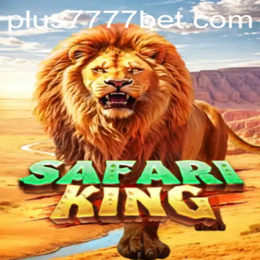 Discover the Exciting World of SafariKing with Plus7777