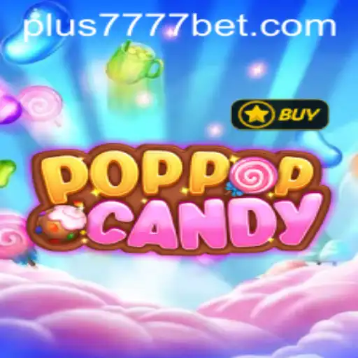 Discover the Exciting World of POPPOPCANDY: Unleash the Power of plus7777